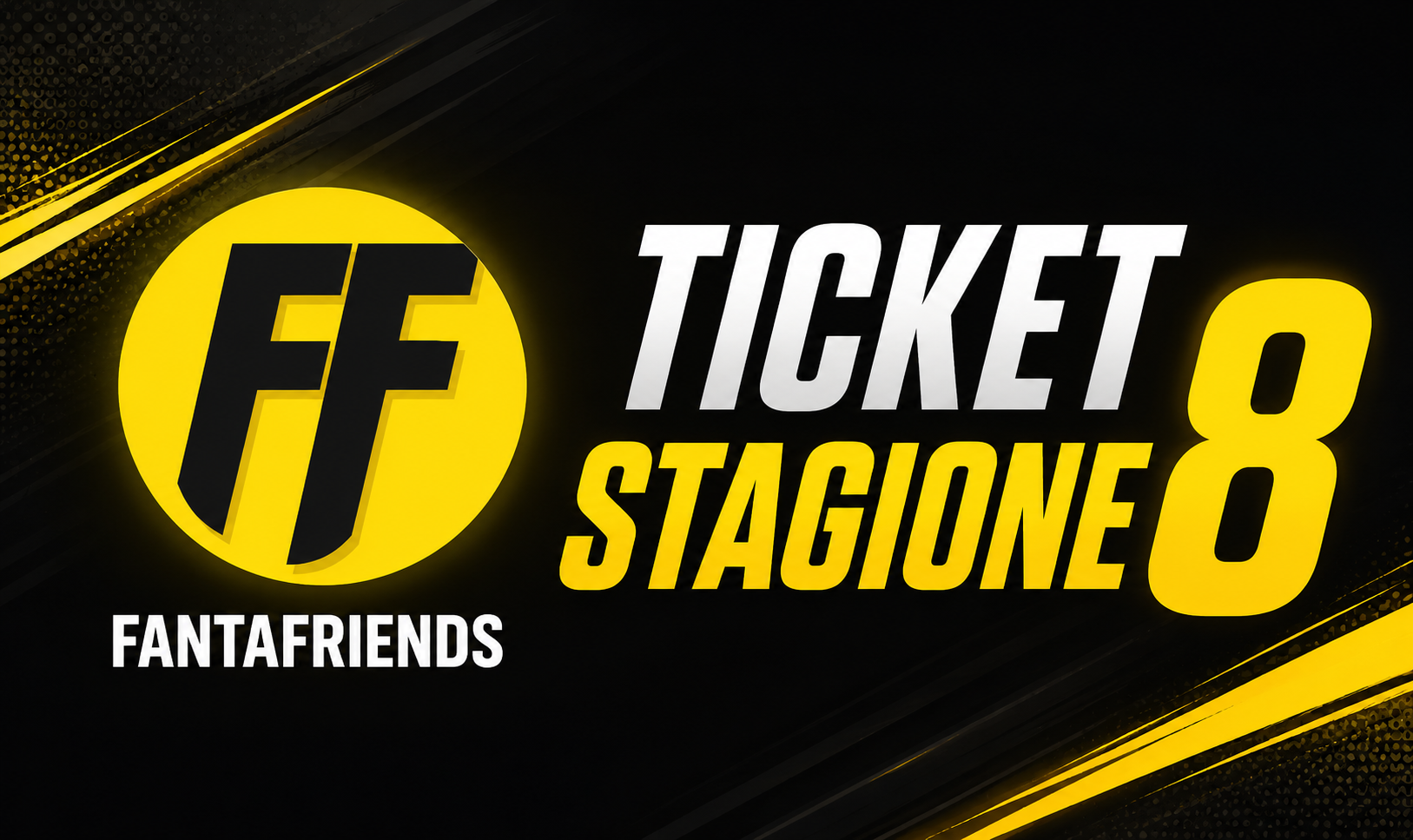 Ticket Fantafriends